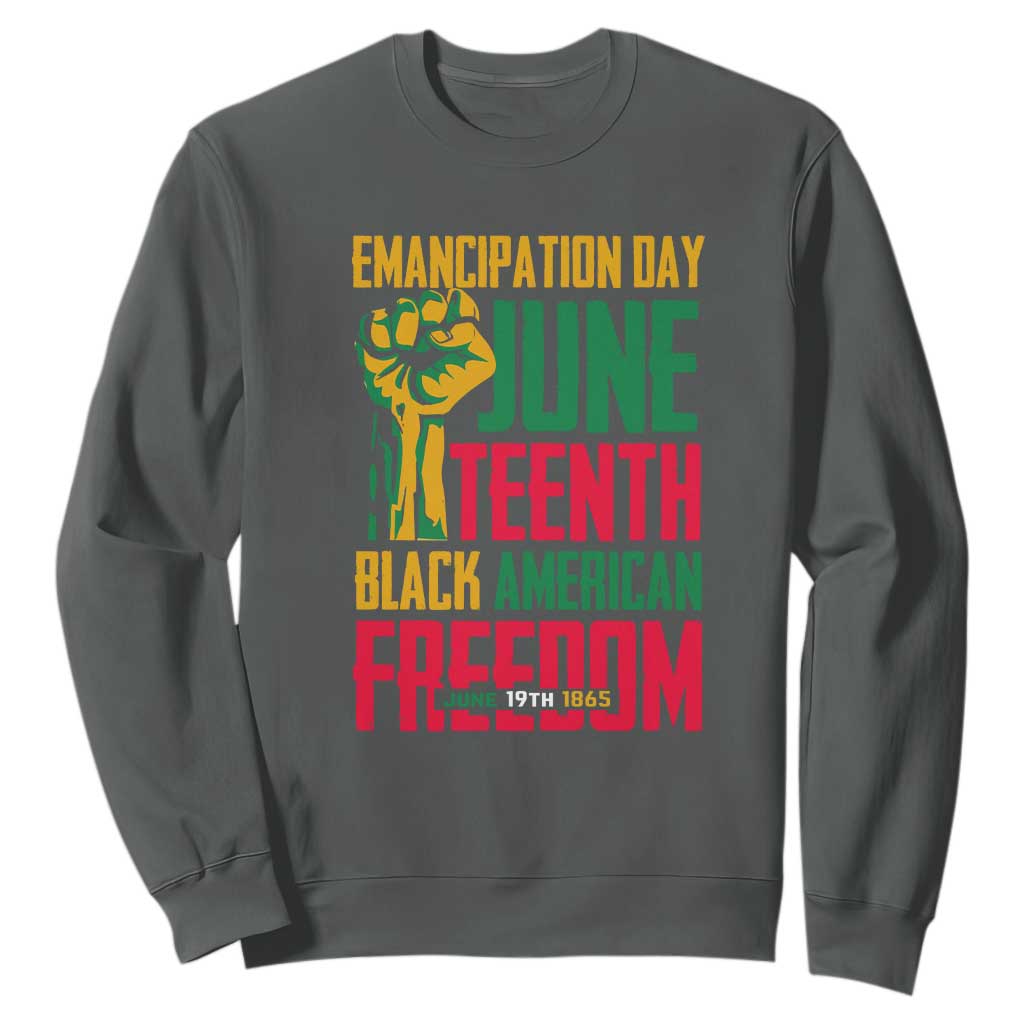 Emancipation Day Sweatshirt Juneteenth Black American Freedom Since 1865 TS01