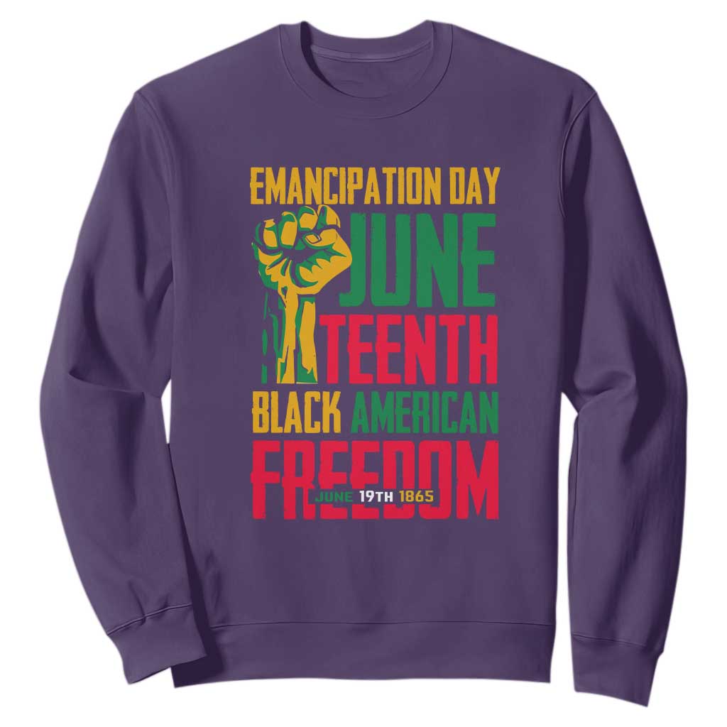 Emancipation Day Sweatshirt Juneteenth Black American Freedom Since 1865 TS01