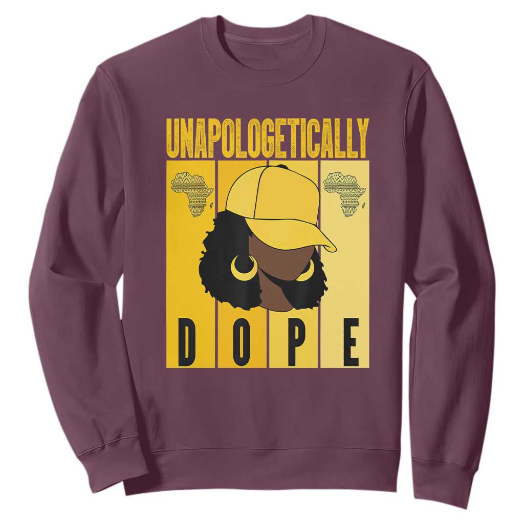 Unapologetically Dope Sweatshirt Black History Month African America TS01