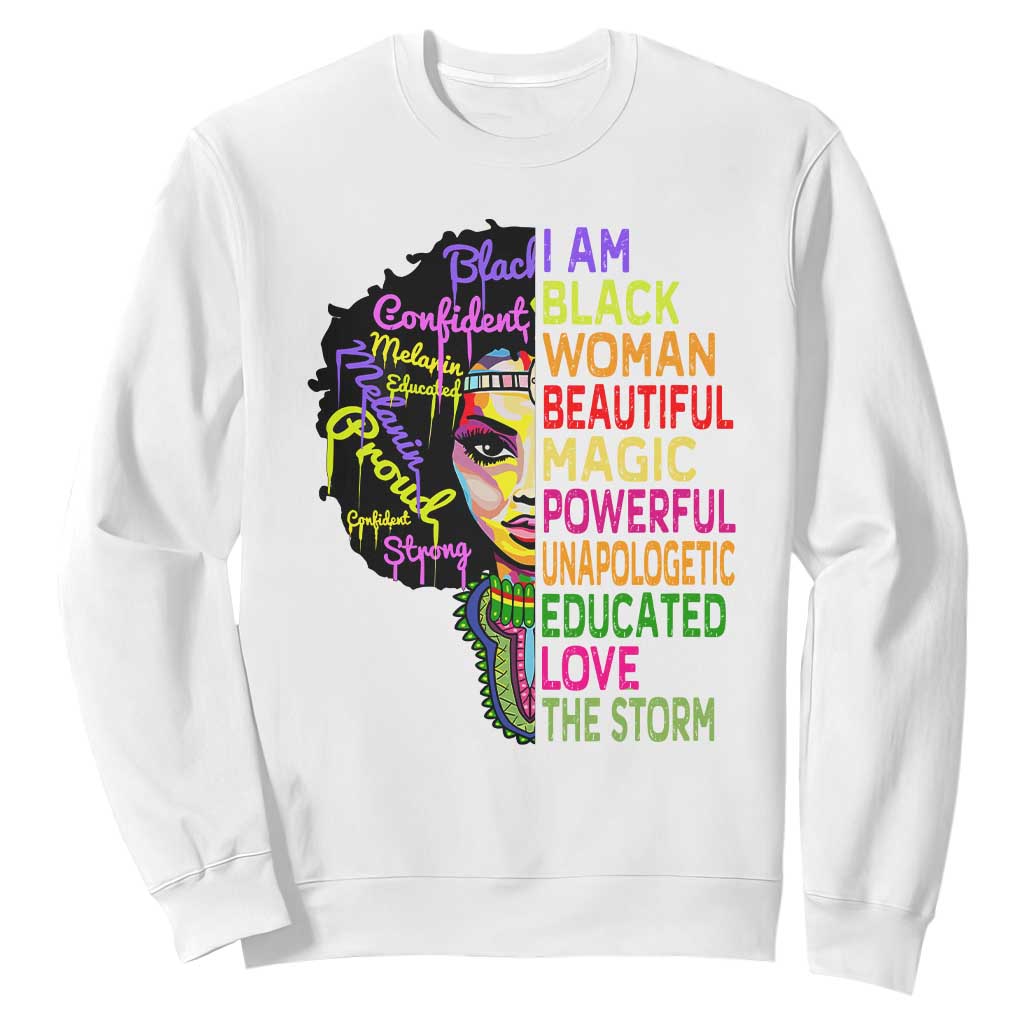 Black History Sweatshirt I Am The Storm Women Juneteenth TS01