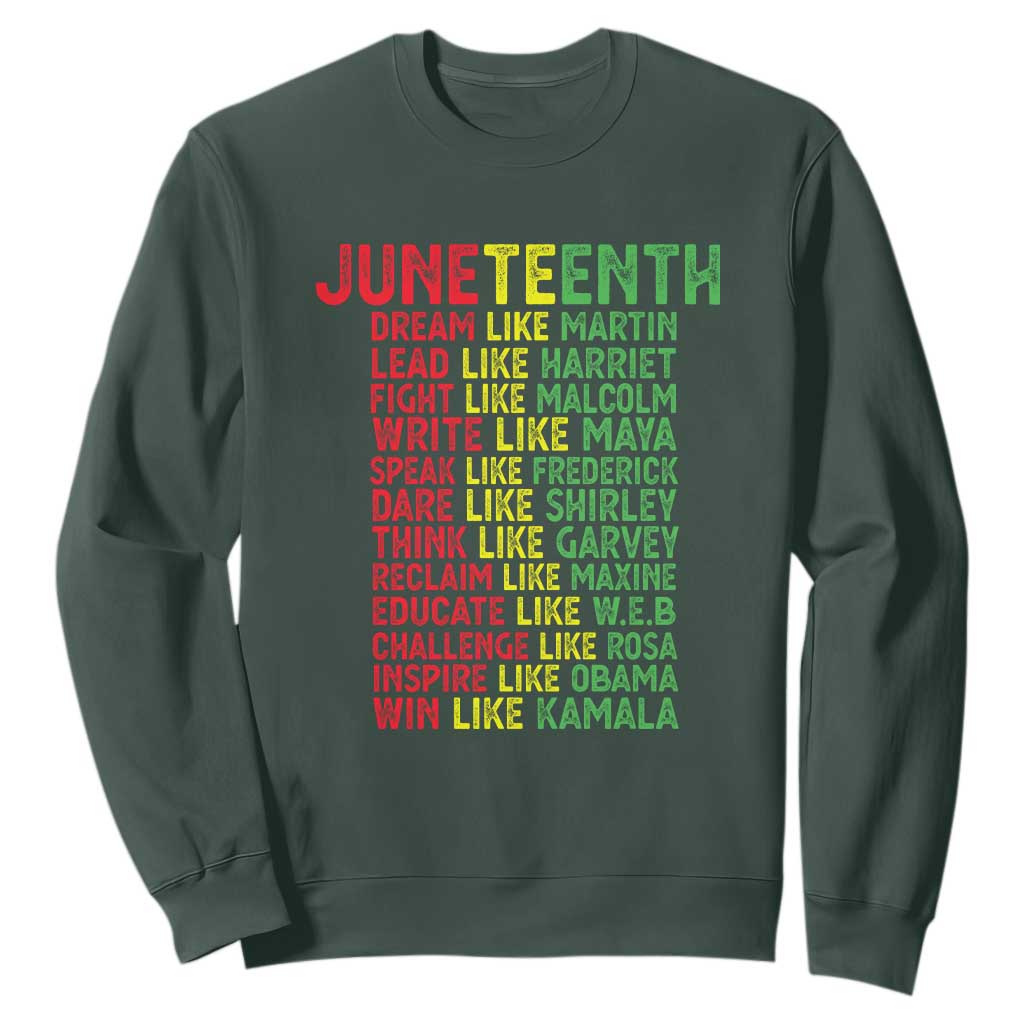 Happy Juneteenth Sweatshirt Dream Like Leaders TS01