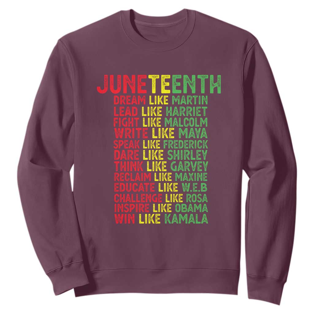 Happy Juneteenth Sweatshirt Dream Like Leaders TS01