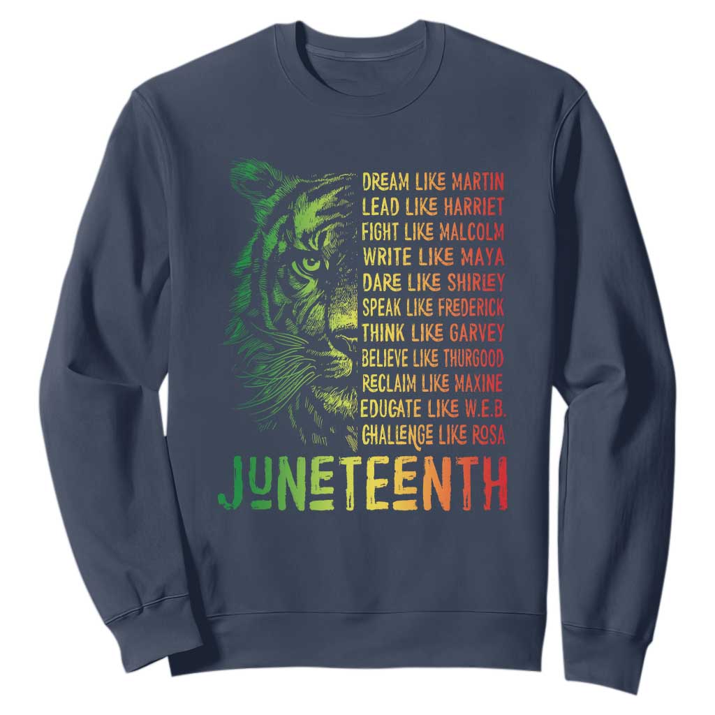 Juneteenth Sweatshirt Dream Like Leaders TS01