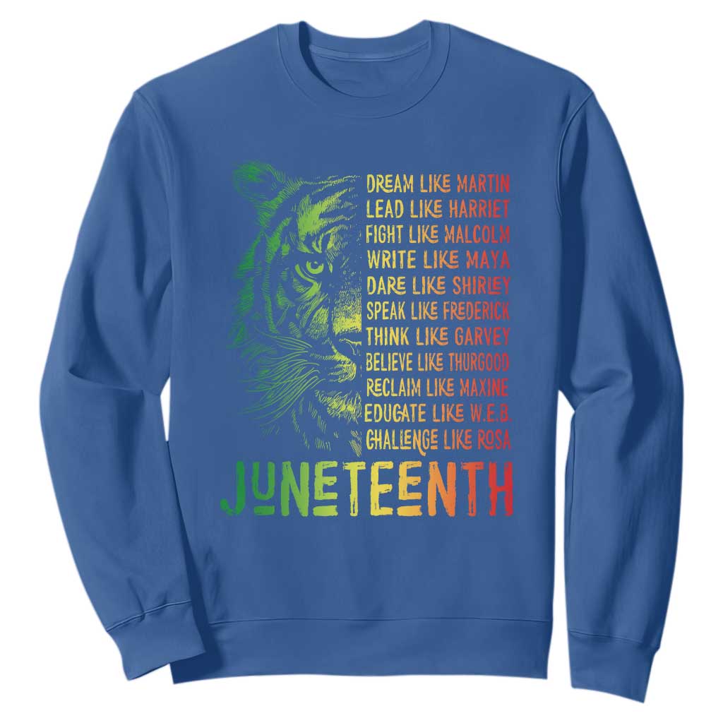 Juneteenth Sweatshirt Dream Like Leaders TS01