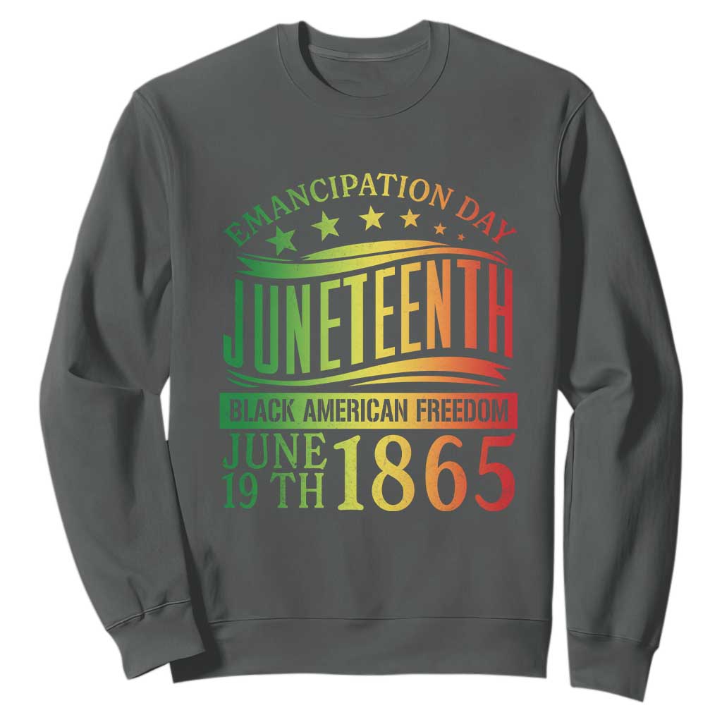 Emancipation Day Juneteenth Sweatshirt Celebrating Black Americna Freedom Since 1865 TS01