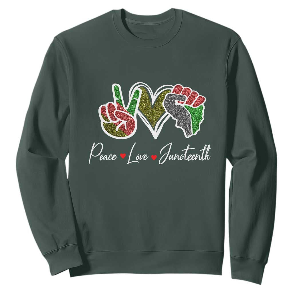 Peace Love Juneteenth Sweatshirt Black Freedom TS01