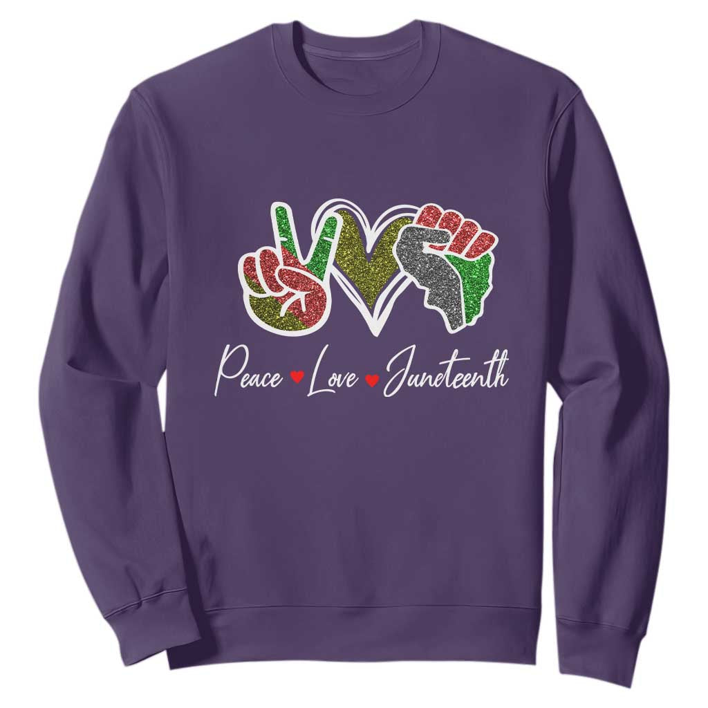 Peace Love Juneteenth Sweatshirt Black Freedom TS01