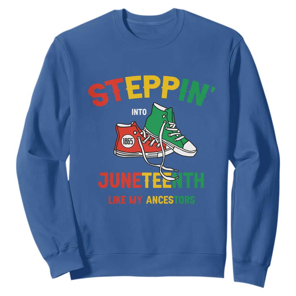 Stepping into Juneteenth 1865 Sweatshirt Like My Ancestors Sneakers TS01