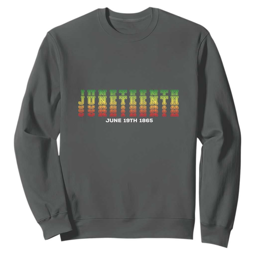 Juneteenth Is My Independence Day Sweatshirt TS01