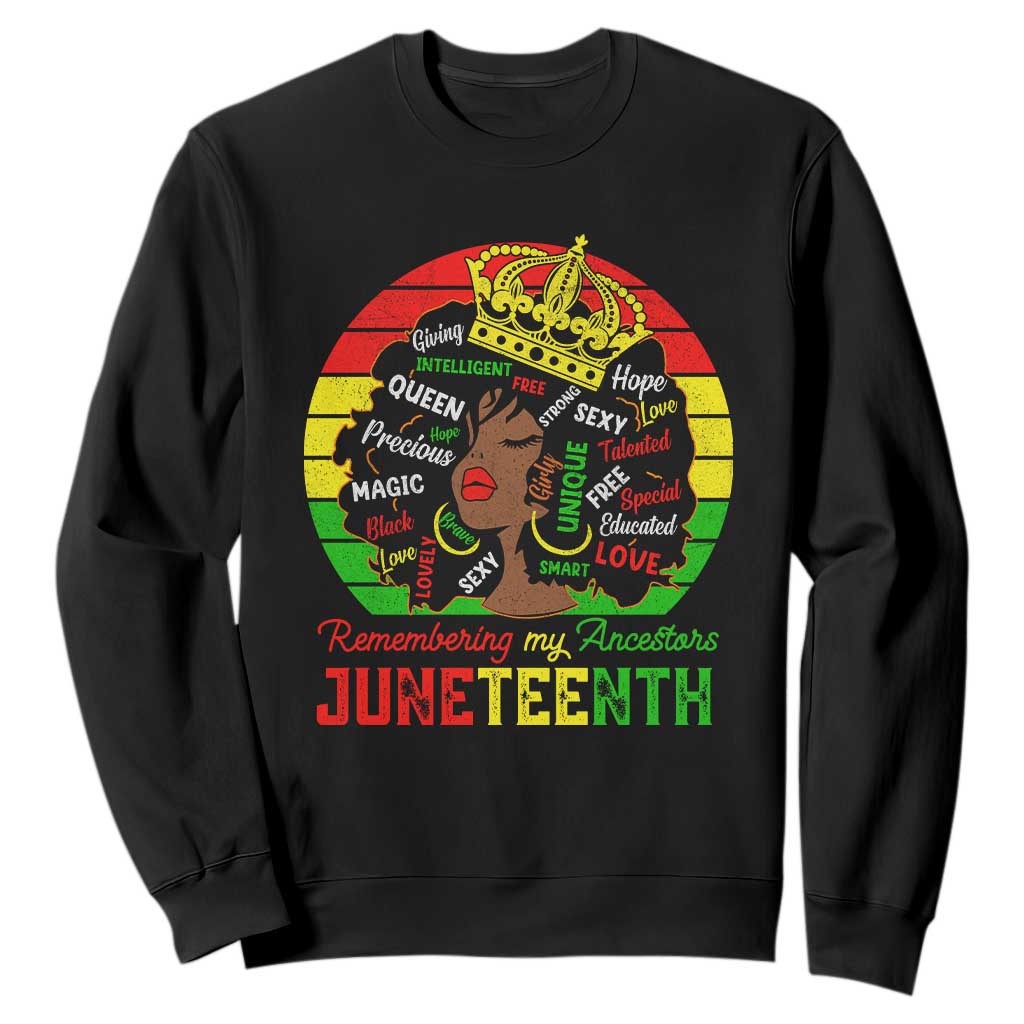 Black Women Sweatshirt Remembering My Ancestors Juneteenth Celebrate TS01