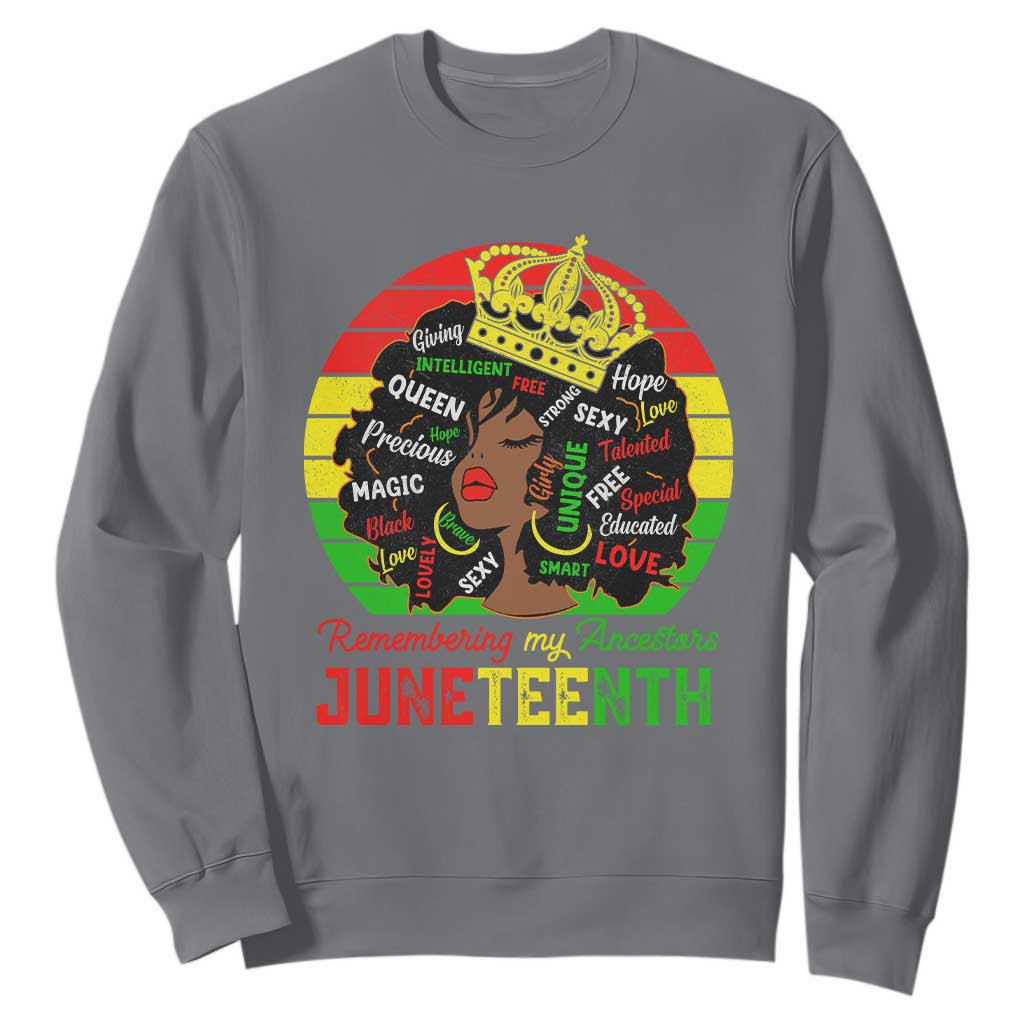 Black Women Sweatshirt Remembering My Ancestors Juneteenth Celebrate TS01