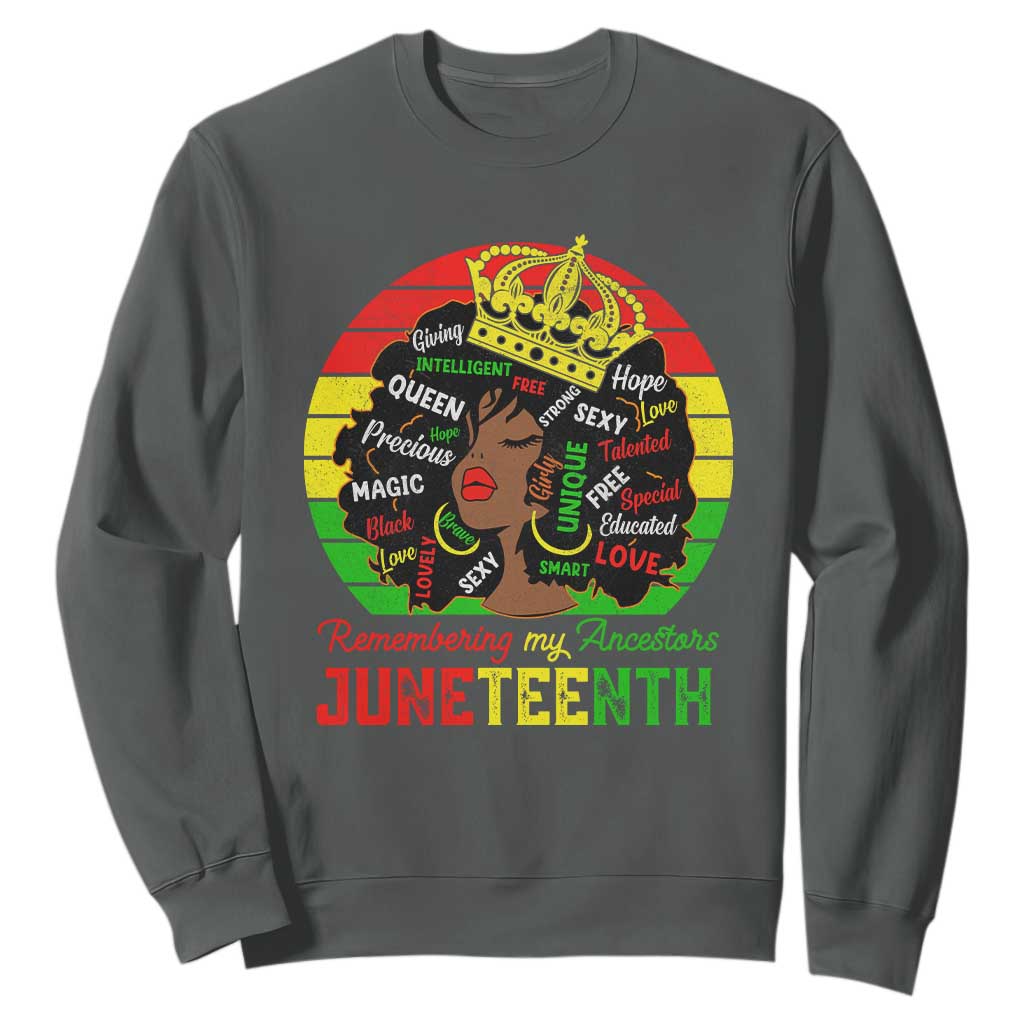 Black Women Sweatshirt Remembering My Ancestors Juneteenth Celebrate TS01
