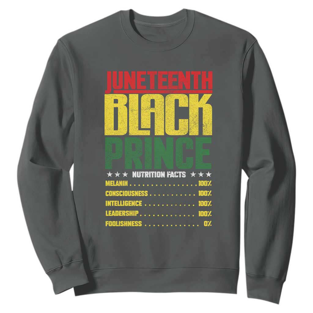 Juneteenth Black Prince Nutrition Facts Sweatshirt TS01