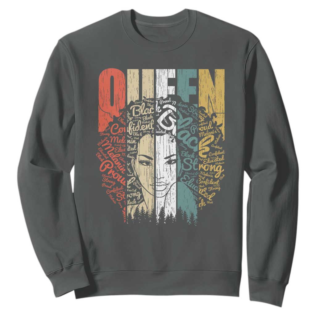 Black History Education Sweatshirt For Women Educated Strong Black Queen TS01