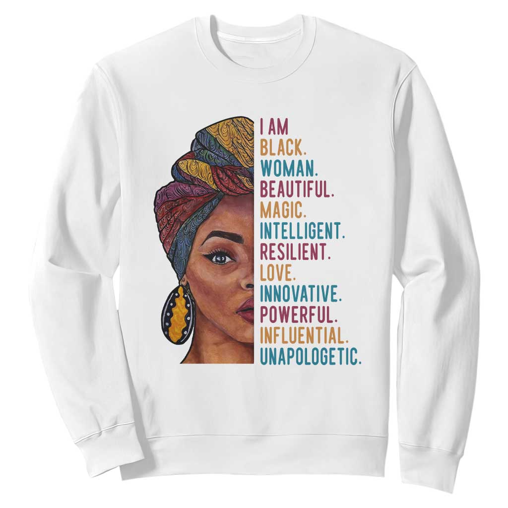 Black Woman Sweatshirt Beautiful Magic Intelligent Resilient Love African American Pride TS01