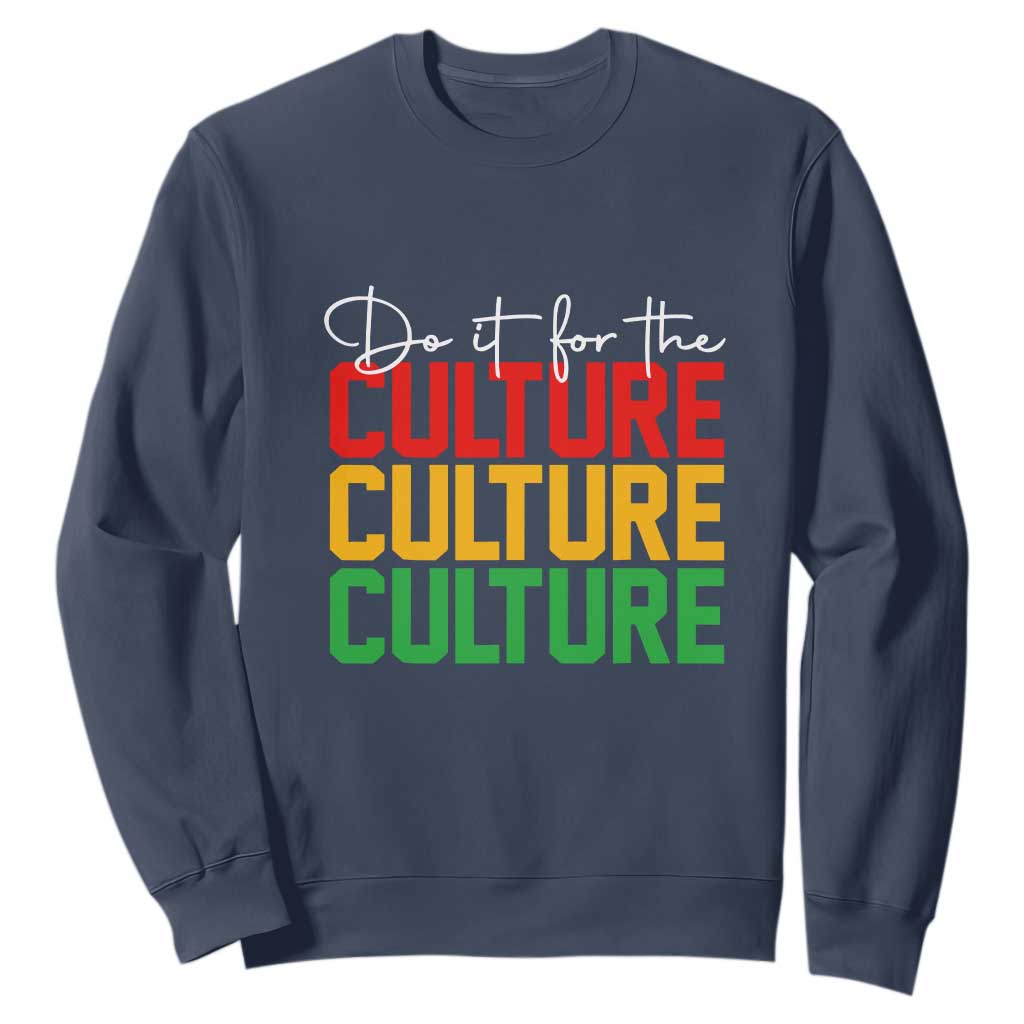 African Pride Sweatshirt Do It For The Culture TS01