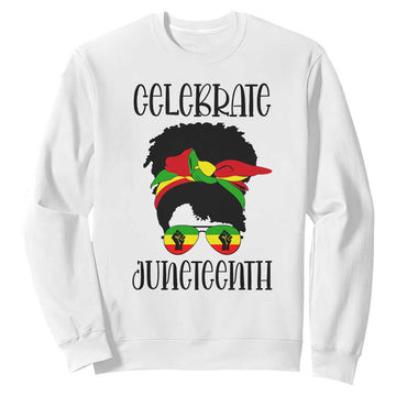 Black Women Sweatshirt Celebrate Juneteenth Messy Bun TS01