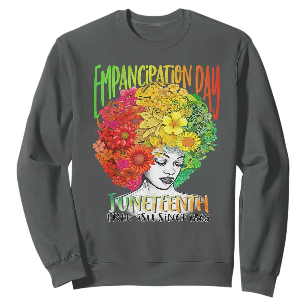 Freeish Since 1865 Juneteenth Sweatshirt Freedom Day African American June 19th Black Women Floral Hair TS01