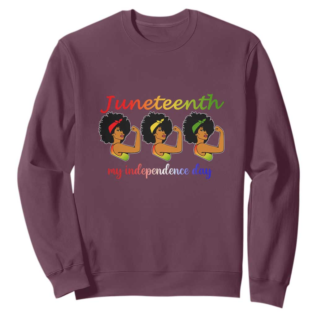 African American History Sweatshirt Juneteenth Is My Independence Day Freedom Black Women TS01