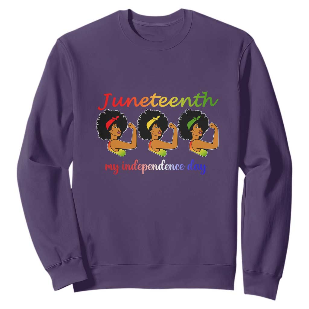 African American History Sweatshirt Juneteenth Is My Independence Day Freedom Black Women TS01