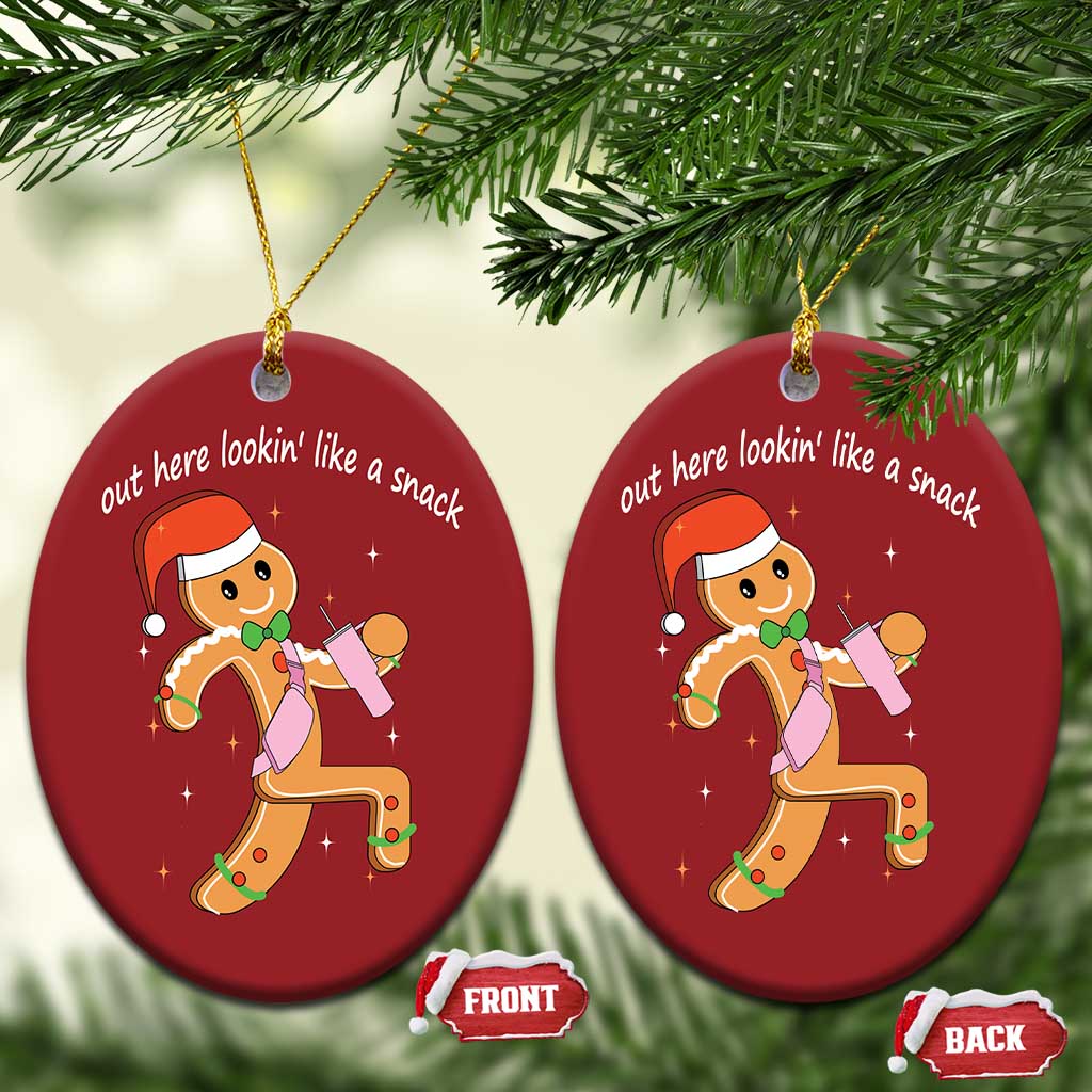 Boujee Gingerbread Man Christmas Ornament Out Here Lookin' Like A Snack TS02