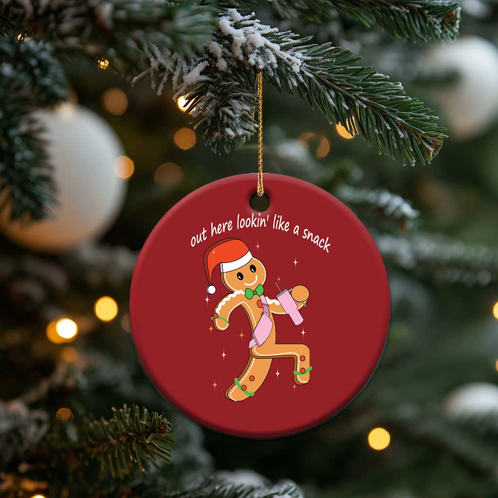 Boujee Gingerbread Man Christmas Ornament Out Here Lookin' Like A Snack TS02
