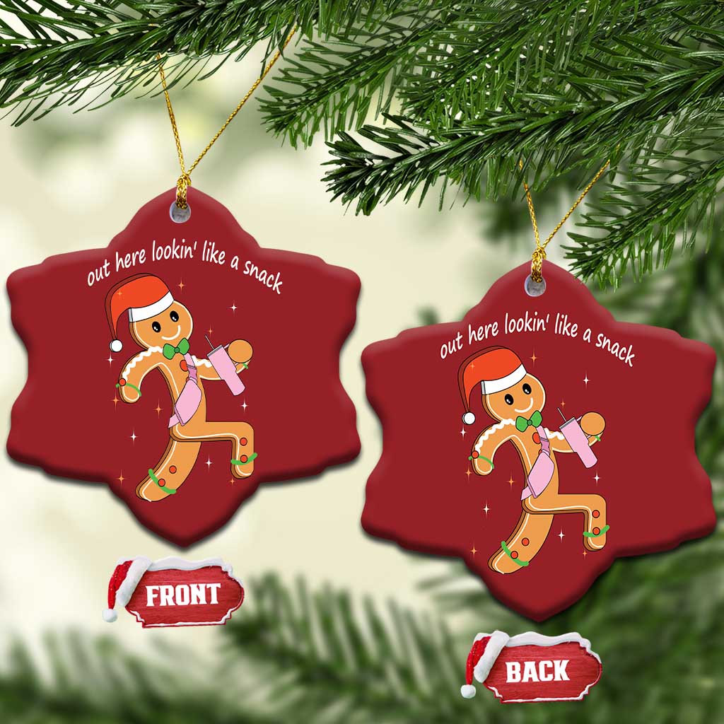 Boujee Gingerbread Man Christmas Ornament Out Here Lookin' Like A Snack TS02