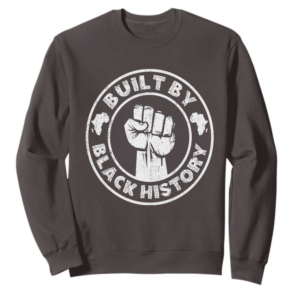 Built By Black History Sweatshirt African American Pride TS02