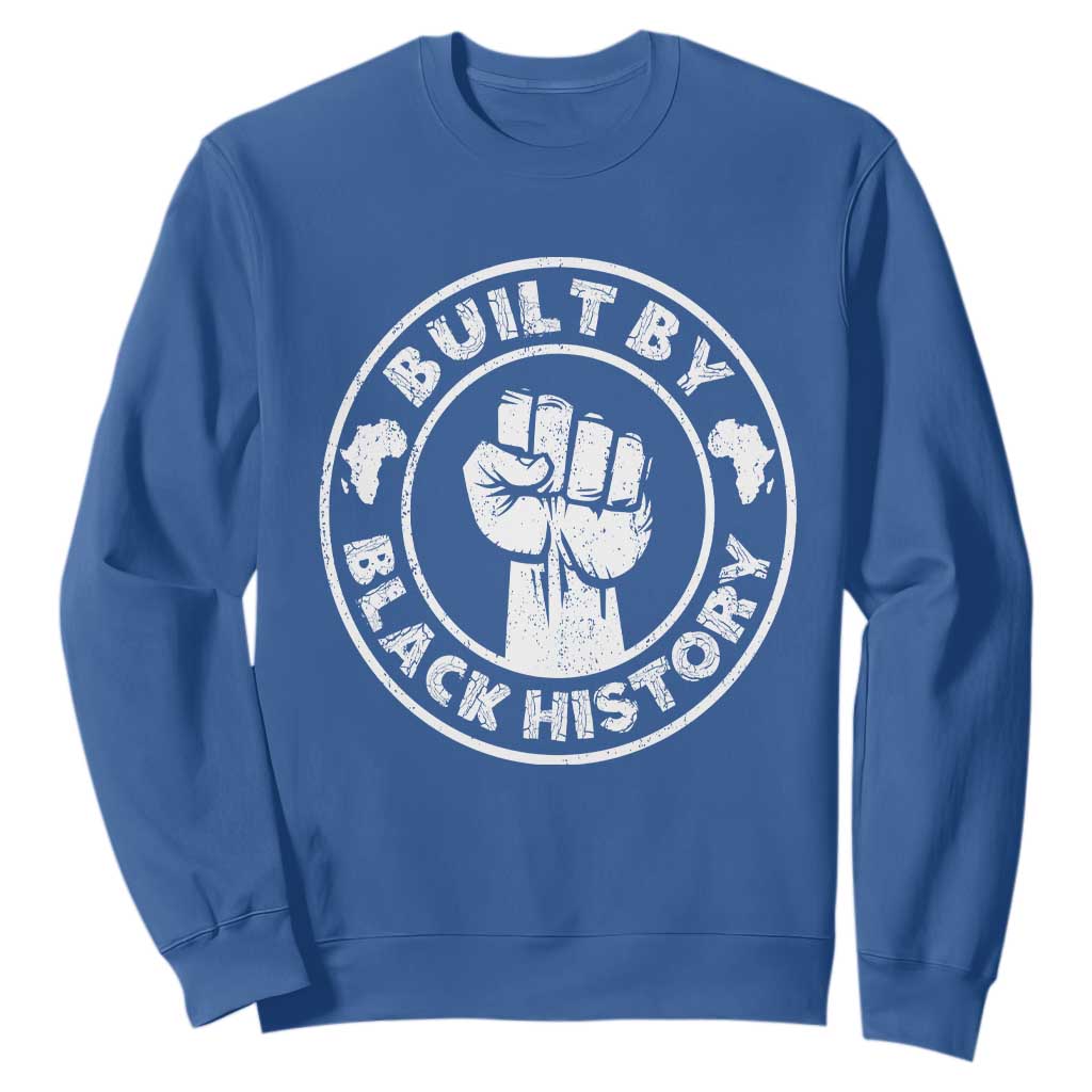 Built By Black History Sweatshirt African American Pride TS02