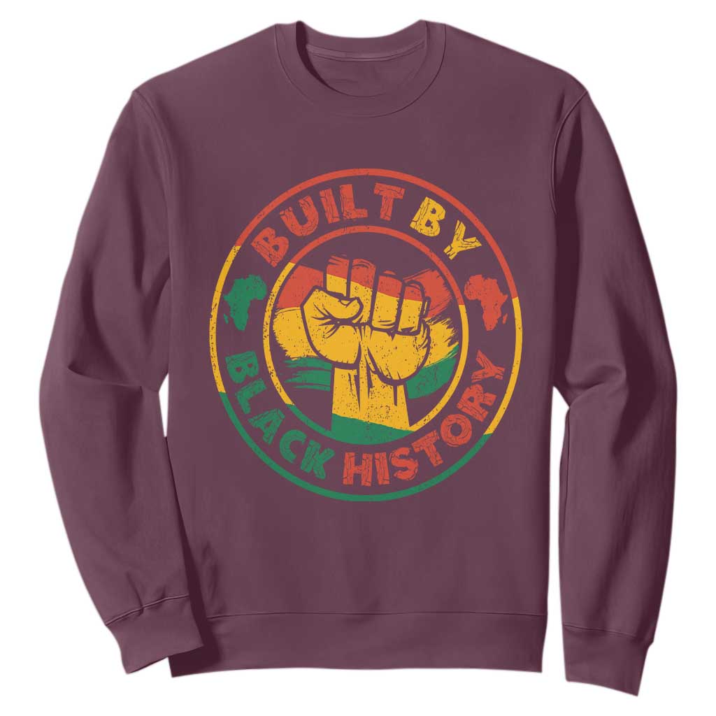 Built By Black History Sweatshirt African American Pride Raised Fist TS02