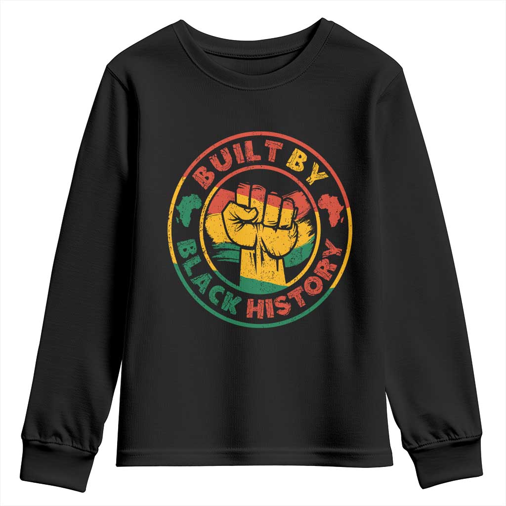 Built By Black History Youth Sweatshirt African American Pride Raised Fist TS02