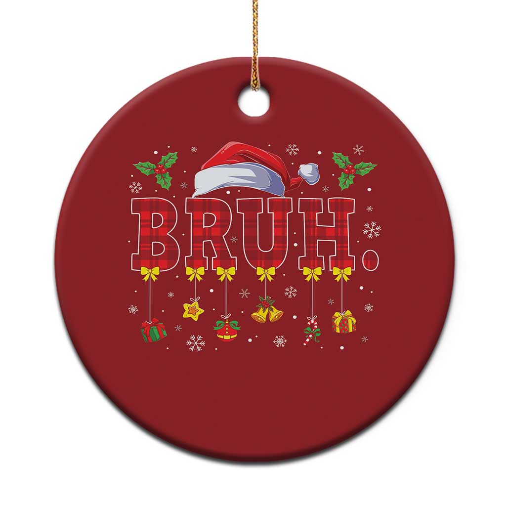 Xmas Bruh Christmas Ornament Red Plaid Retro Xmas Pajamas Matching TS02