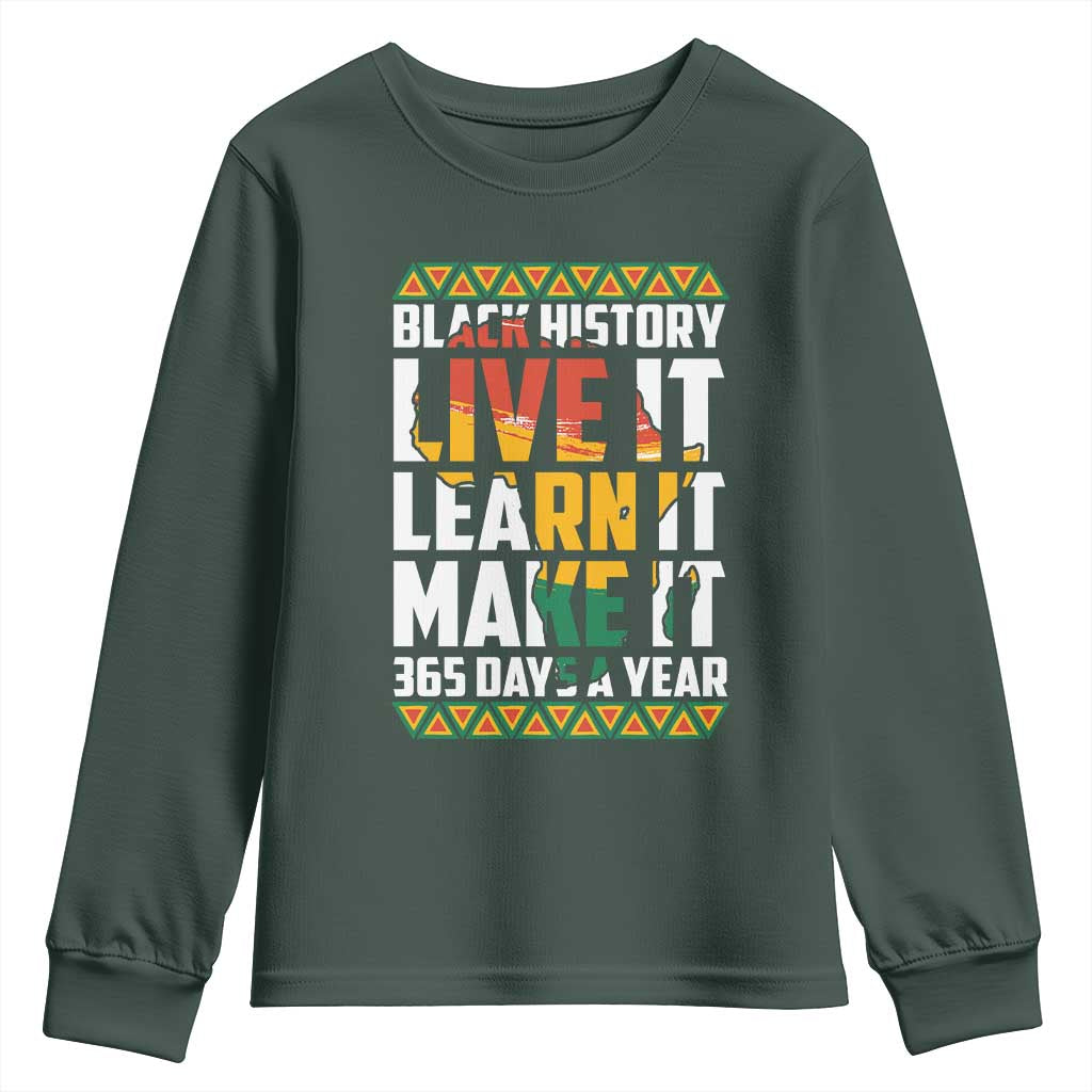 Black History Month Youth Sweatshirt Live It Learn It Make It 365 Days A Year Kente TS02