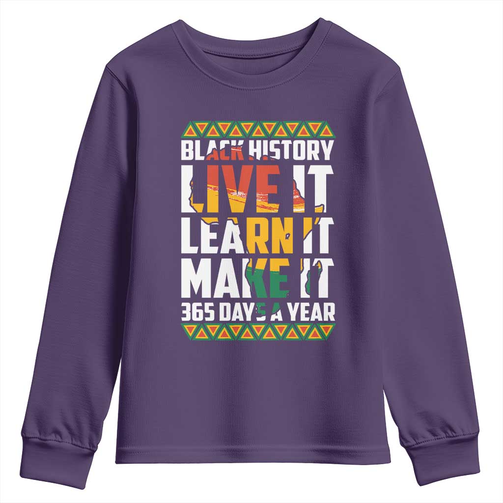 Black History Month Youth Sweatshirt Live It Learn It Make It 365 Days A Year Kente TS02