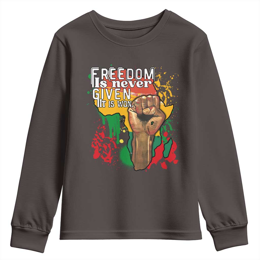 Black History Month Youth Sweatshirt Freedom Is Never Given It Is Won Equal Rights Raised Fist TS02
