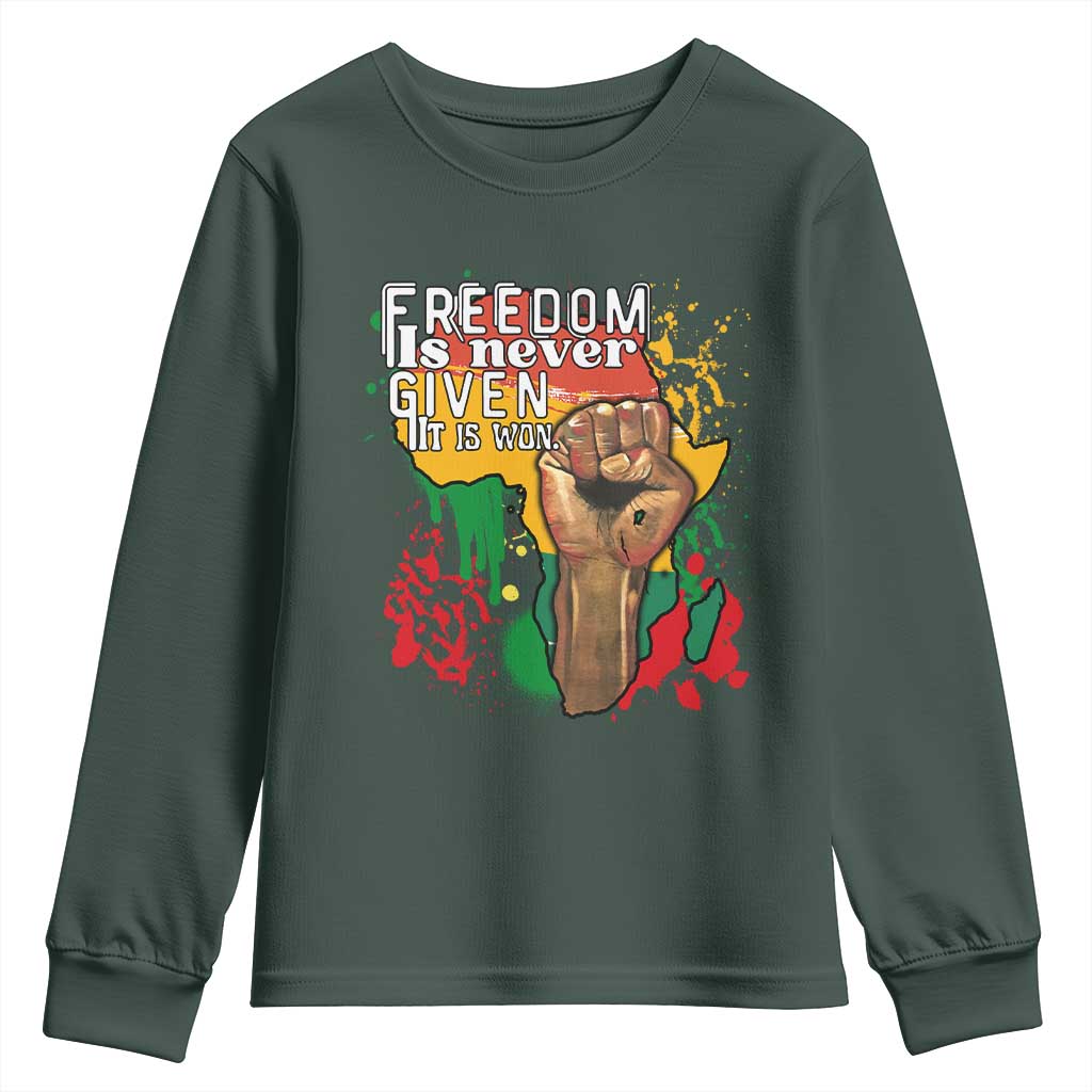Black History Month Youth Sweatshirt Freedom Is Never Given It Is Won Equal Rights Raised Fist TS02