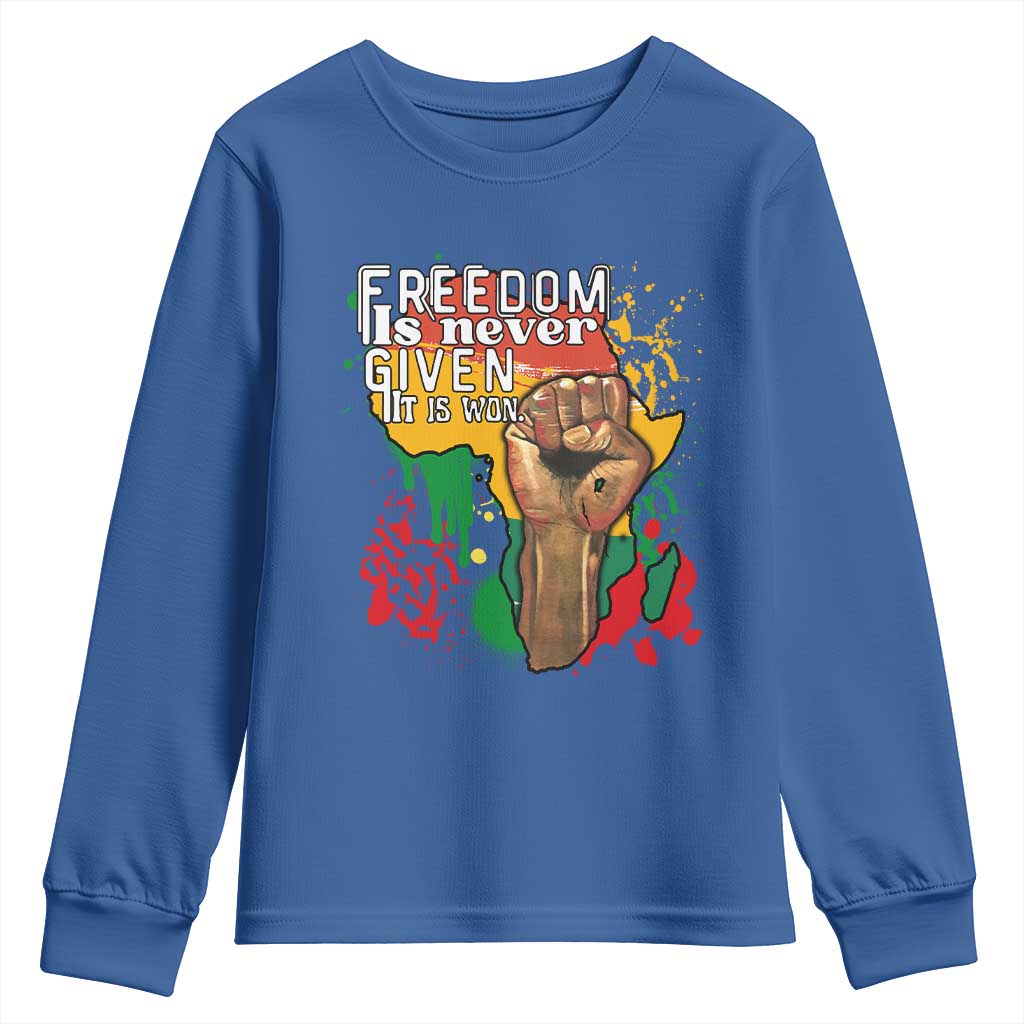Black History Month Youth Sweatshirt Freedom Is Never Given It Is Won Equal Rights Raised Fist TS02