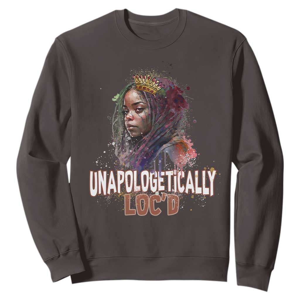Black Locs Girl Sweatshirt Unapologetically Locd Hair Melanin Queen TS02