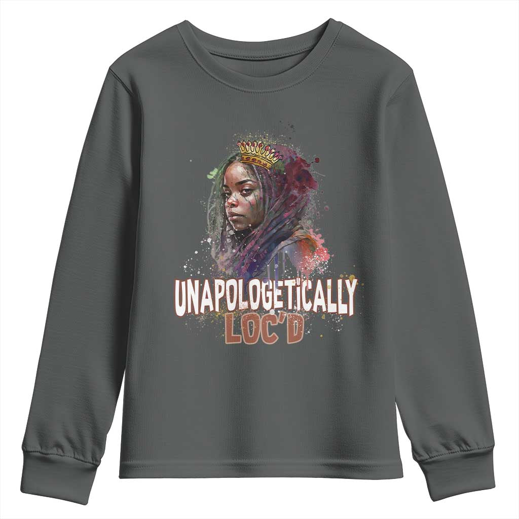 Black Locs Girl Youth Sweatshirt Unapologetically Locd Hair Melanin Queen TS02