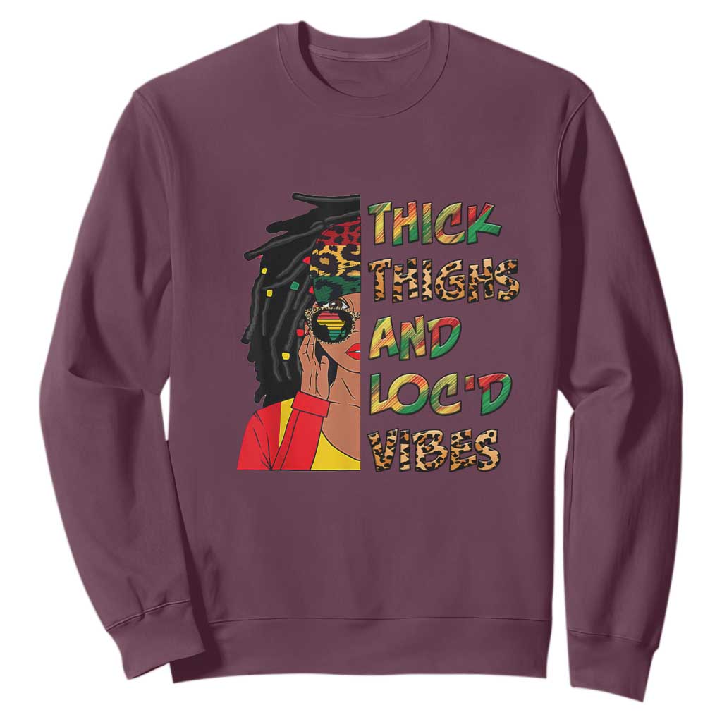 Black Locs Girl Sweatshirt Thick Thighs And Locd Vibes African Melanin Women TS02