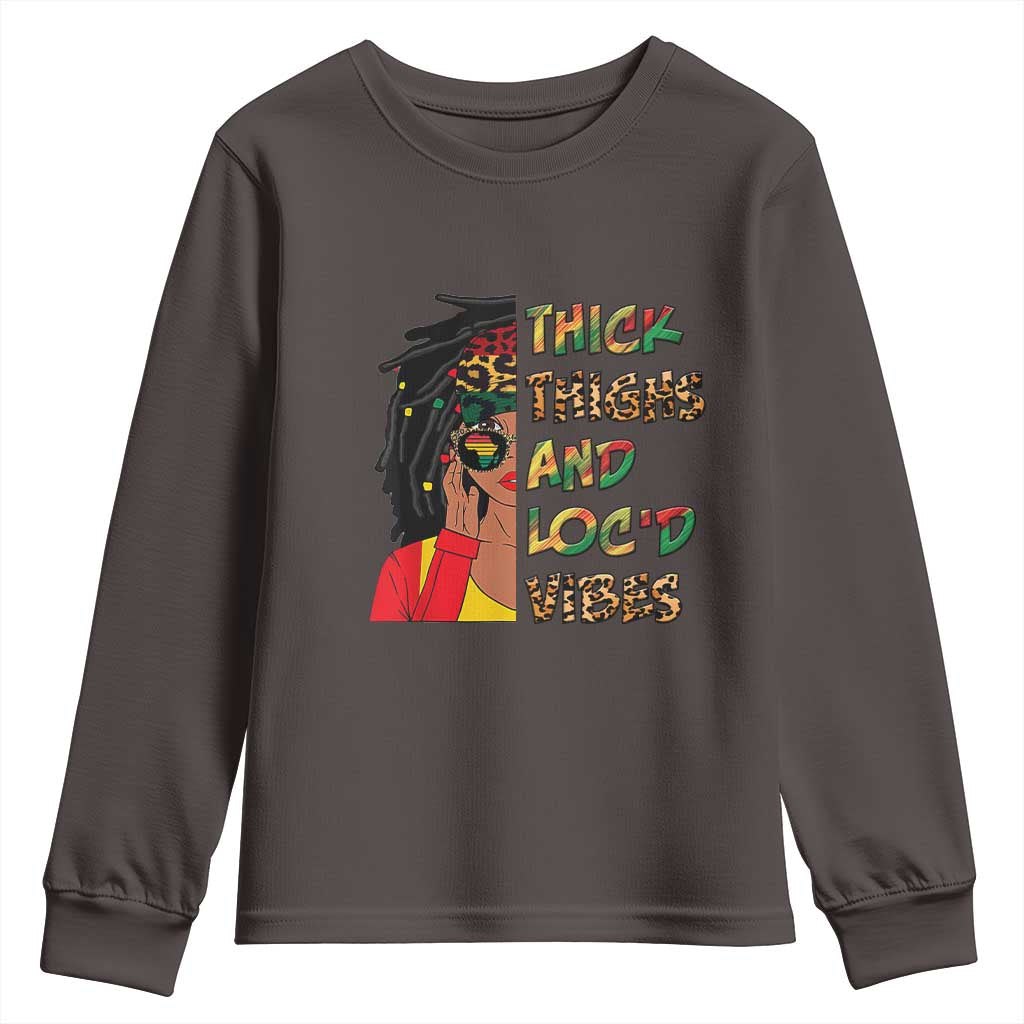 Black Locs Girl Youth Sweatshirt Thick Thighs And Locd Vibes African Melanin Women TS02