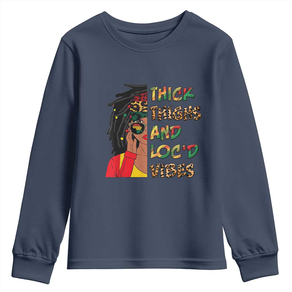 Black Locs Girl Youth Sweatshirt Thick Thighs And Locd Vibes African Melanin Women TS02