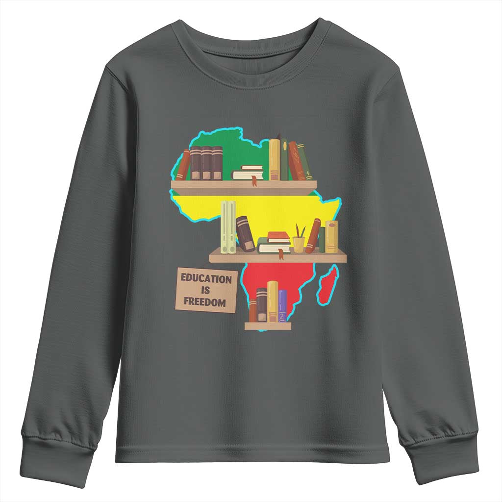 Education Is Freedom Youth Sweatshirt Teach Black History Educated African American TS02