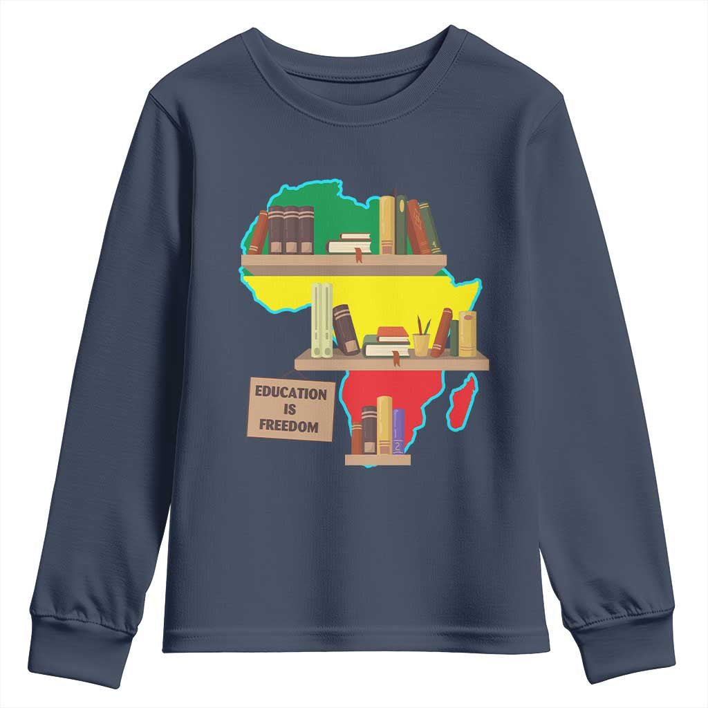 Education Is Freedom Youth Sweatshirt Teach Black History Educated African American TS02