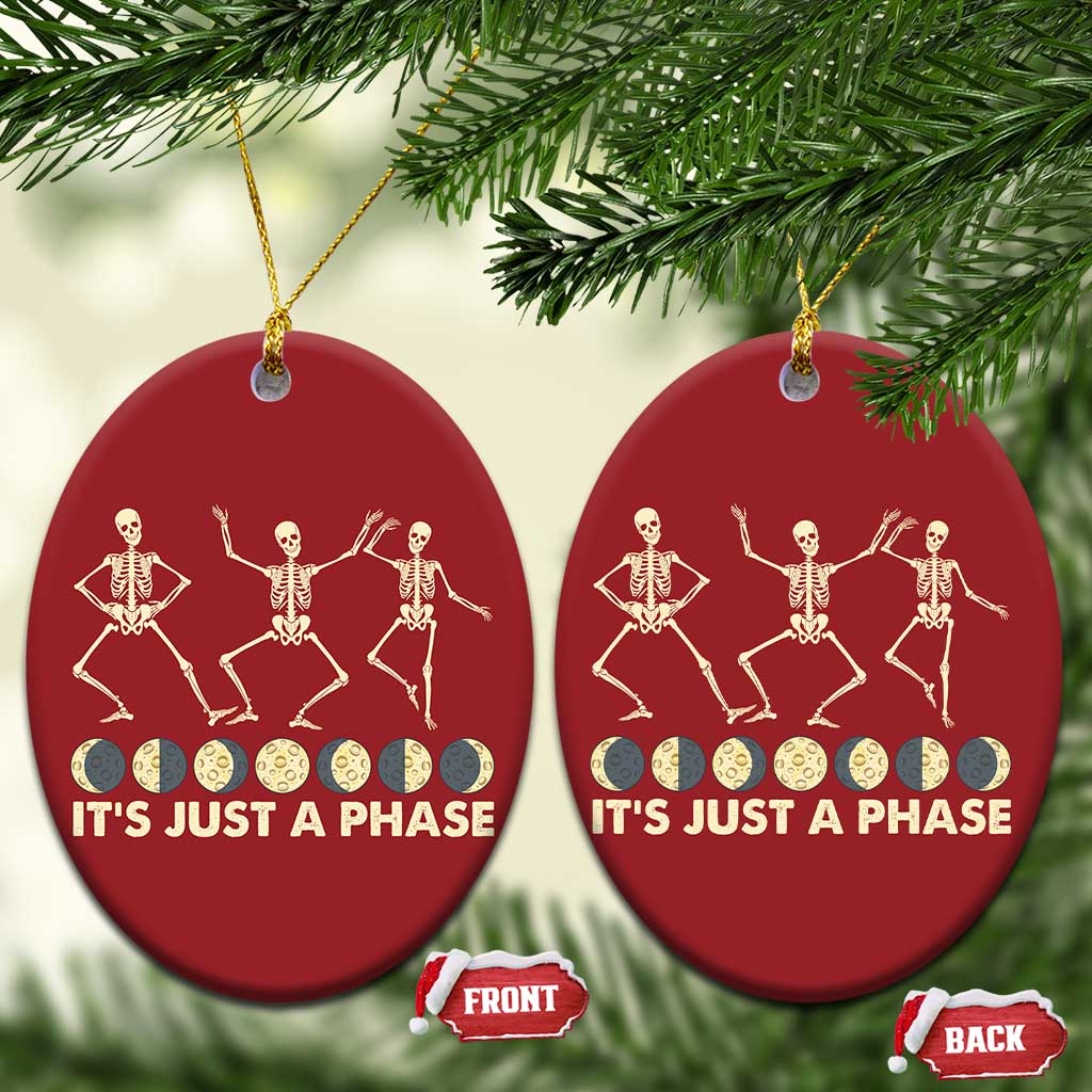 Dancing Skeleton Christmas Ornament It's Just A Phase Moon Celestial Cycle Phases Of The Moon Astronomy TS02