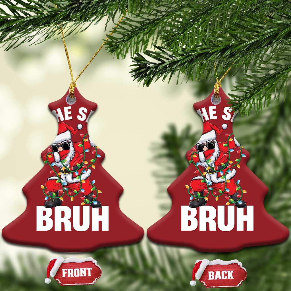 Funny Dabbing Santa Rizz Xmas Christmas Ornament Rizz The Season Bruh Xmas Lights TS02