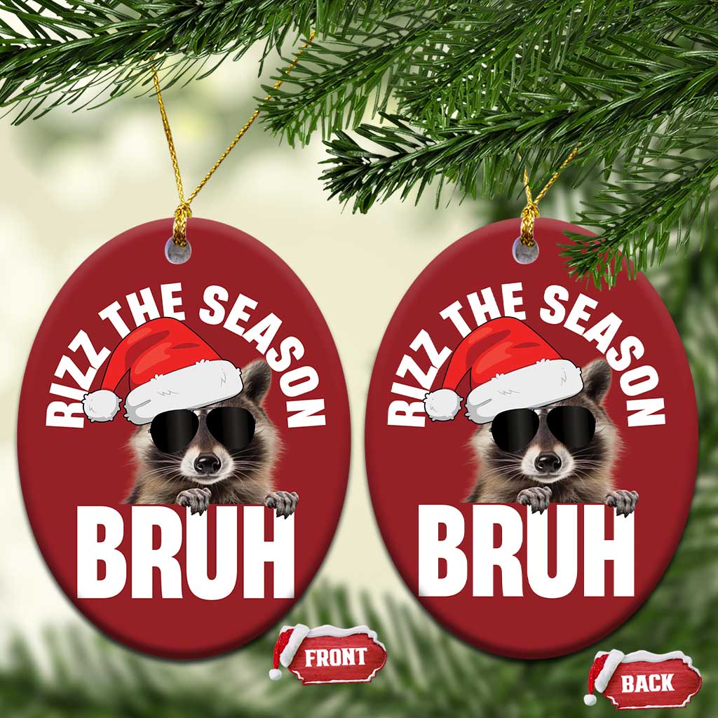 Funny Rizz Xmas Raccoon Christmas Ornament Rizz The Season Bruh Santa Hat TS02