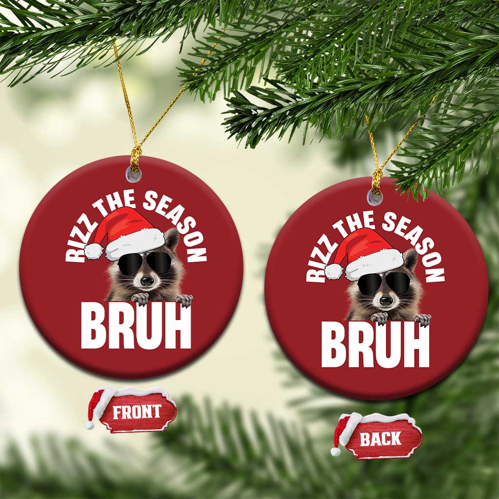 Funny Rizz Xmas Raccoon Christmas Ornament Rizz The Season Bruh Santa Hat TS02