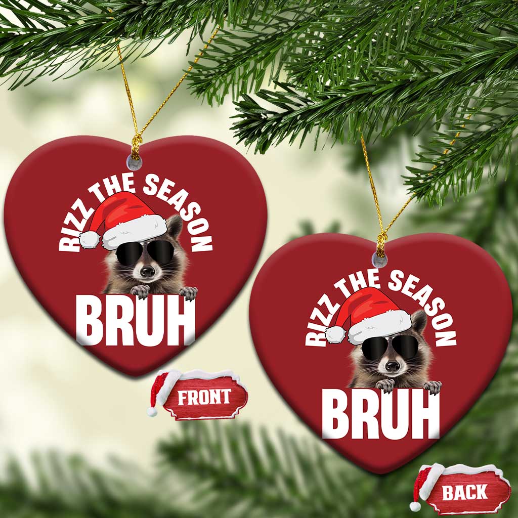 Funny Rizz Xmas Raccoon Christmas Ornament Rizz The Season Bruh Santa Hat TS02