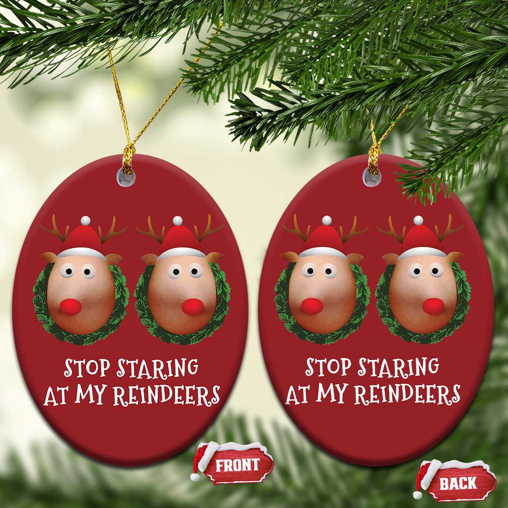 Funny Xmas Chest Joke Christmas Ornament Stop Staring At My Reindeers Merry Titmas Boobs TS02